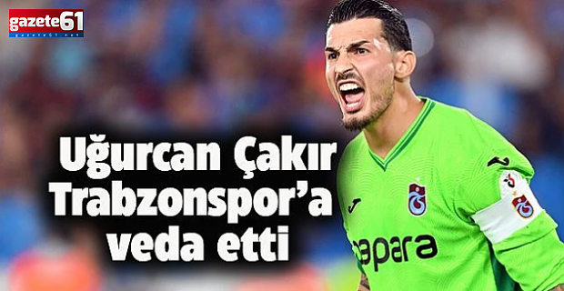 Uğurcan Çakır, Galatasaray'da! KAP açıklaması geldi