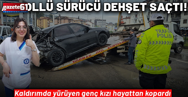 Alkollü sürücü dehşet saçtı!