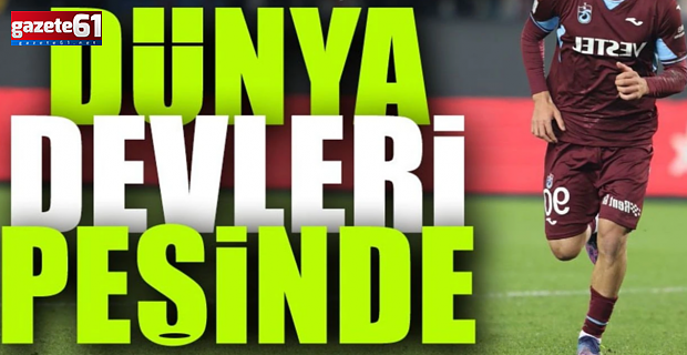 Avrupa'nın gözü Trabzonspor'un yıldızlarında!