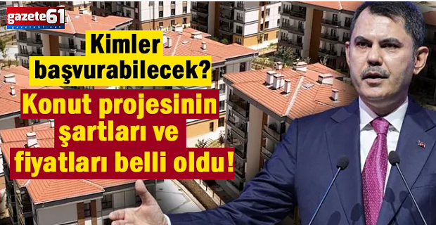 81 ilde 500 bin konuta kimler başvurabilecek?