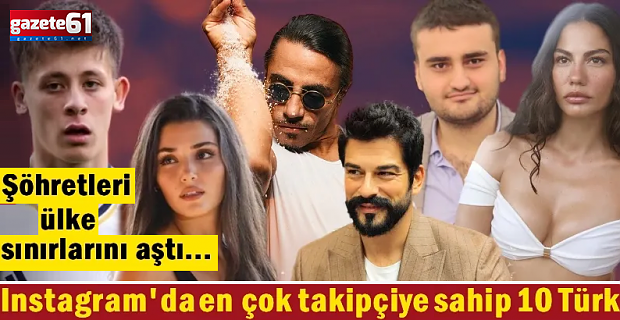 Şöhretleri ülke sınırlarını aştı…