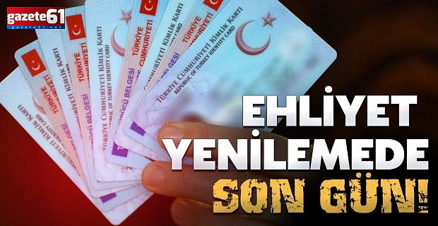 EHLİYET YENİLEME İŞLEMLERİ: Ehliyet yenileme için bugün son! Artık 7.438 TL ödenecek