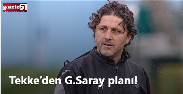 Fatih Tekke’den Galatasaray planı! Derbide hedef...