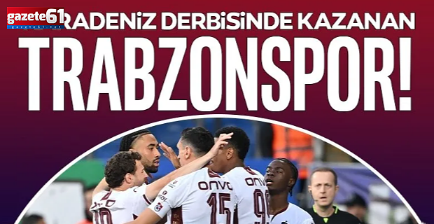 Karadeniz derbisinde kazanan Fırtına!