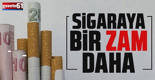 Sigaraya zam geldi!