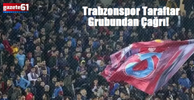 Taraftar Grubundan Çağrı!
