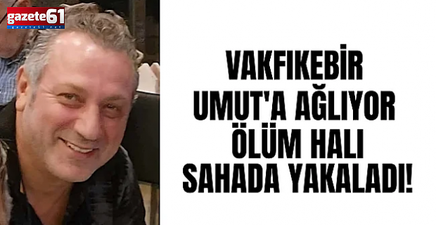 Trabzon'da halı sahada hayatını kaybetti
