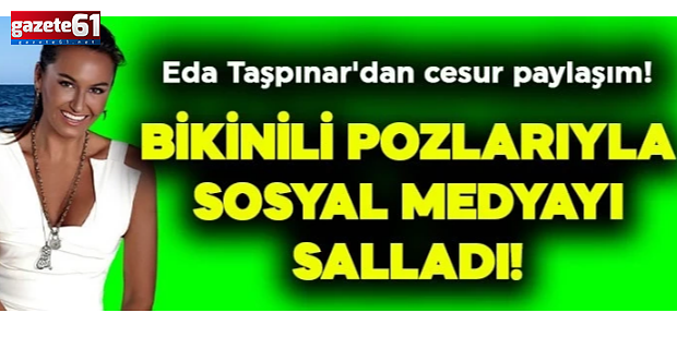 Minicik bikinisiyle verdiği pozlar sosyal medyayı salladı