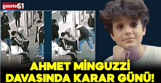 Türkiye'yi sarsan Mattia Ahmet Minguzzi davasında karar günü