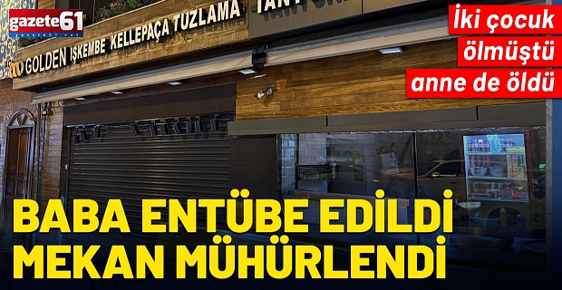 Baba entübe edildi, anne ve 2 çocuk öldü