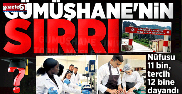 Gümüşhane’deki 30 kişilik bölümün sırrı