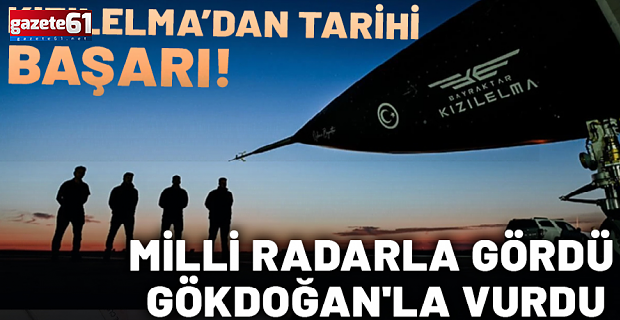 Kızılelma'dan tarihi başarı: Dünyada bir ilk! Milli radarla gördü, GÖKDOĞAN'la vurdu