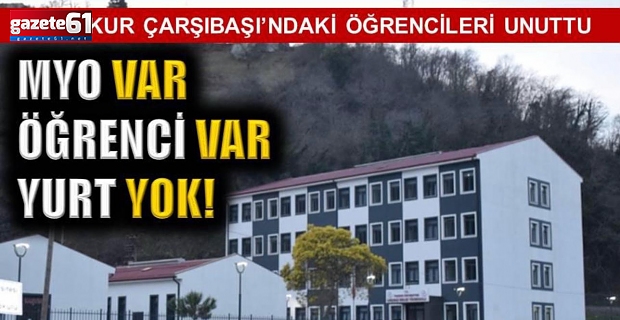 MYO var, öğrenci var, yurt yok!