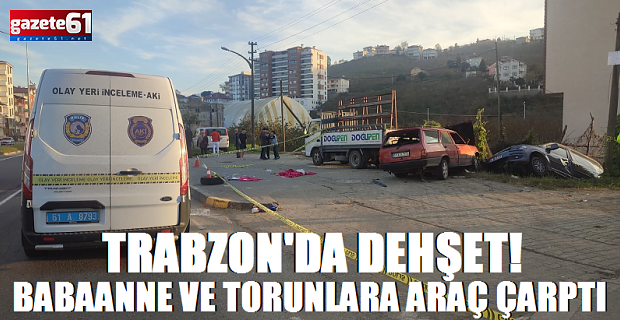 Trabzon'da dehşet anları: Babaanne ve torunlarına araç çarptı