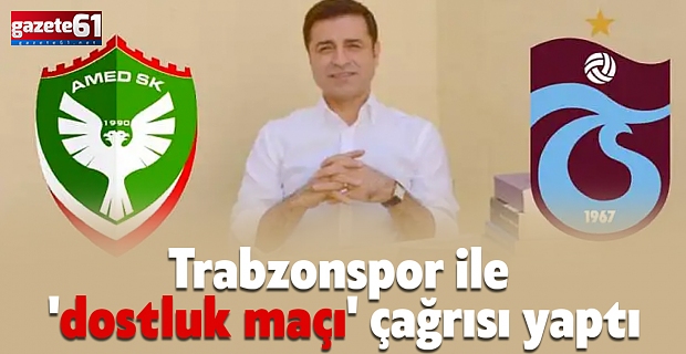 Trabzonspor ile 'dostluk maçı' çağrısı yaptı