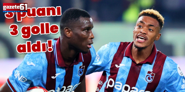 Trabzonspor geri düşse de kazanmayı bildi