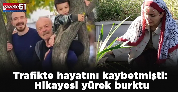 Trafikte hayatını kaybetmişti: Hikayesi yürek burktu
