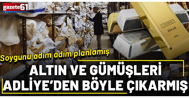 147 milyonluk adliye soygununda yeni detaylar ortaya çıktı