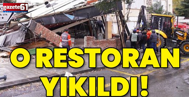 25 kişi zehirlenmişti... O restoran yıkıldı!