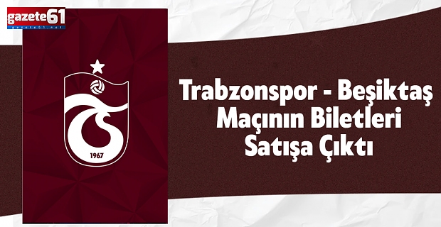 BEŞİKTAŞ MAÇI BİLETLERİ SATIŞA ÇIKTI