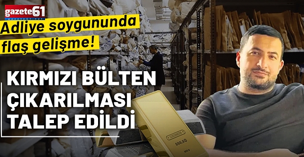 Büyükçekmece Adliyesi'ndeki soygunda flaş gelişme!