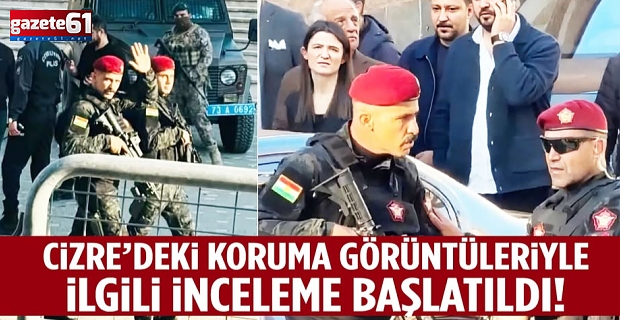 Cizre’deki görüntülere soruşturma...