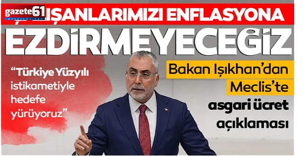 "Çalışanlarımızı enflasyona ezdirmeyeceğiz"