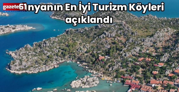  Dünyanın En İyi Turizm Köyleri listesine Türkiye'den 4 köy girdi