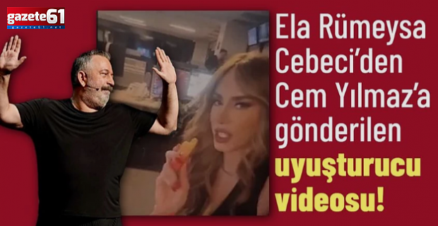 Ela Rümeysa Cebeci'den Cem Yılmaz'a skandal uyuşturucu videosu!
