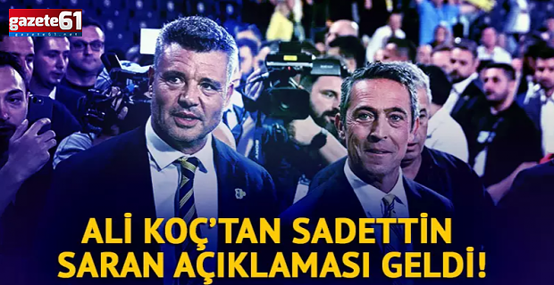 Ali Koç'tan Sadettin Saran'a destek!