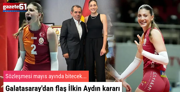 Galatasaray'dan flaş İlkin Aydın kararı