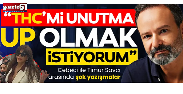 Cebeci ile Timur Savcı'nın şoke eden yazışmaları ortaya çıktı...