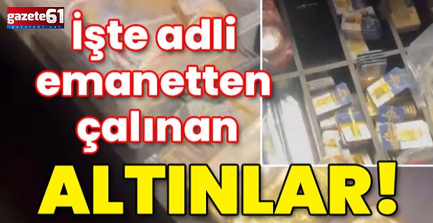 İşte Erdal Timurtaş'ın emanet odasından çaldığı o altınlar!