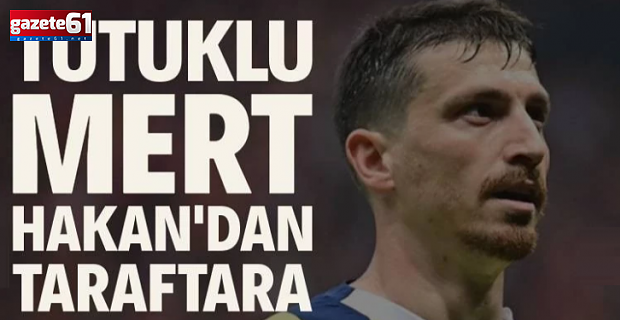 Mert Hakan Yandaş'tan Fenerbahçe taraftarına mektup!