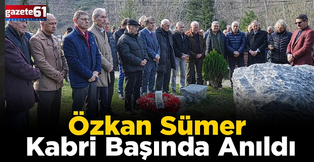Özkan Sümer Kabri Başında Anıldı