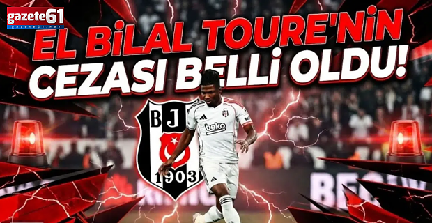 PFDK El Bilal Toure'nin cezasını açıkladı!