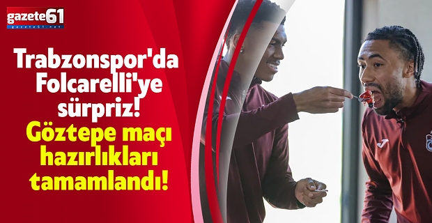 Trabzonspor'da Folcarelli'ye sürpriz! Göztepe maçı hazırlıkları tamamlandı!