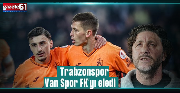 Trabzonspor, Türkiye Kupası'nda gruplara kaldı!