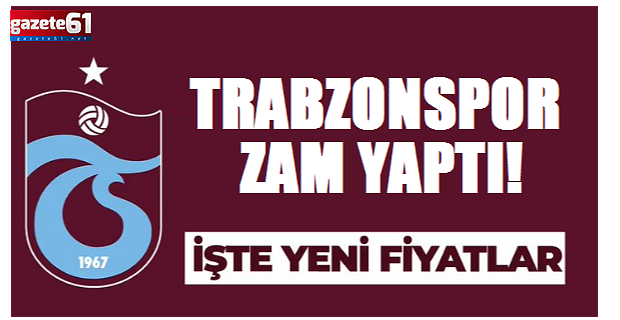 Trabzonspor zam yaptı!