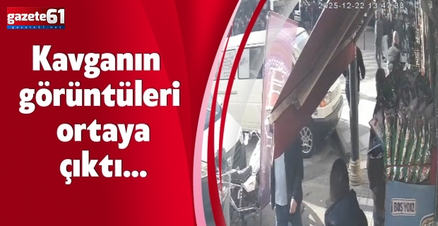 Trabzon’u savaş alanına döndüren kavgada görüntüler ortaya çıktı