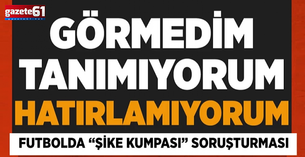 Türk futbolunda flaş gelişme! Şüphelilerin ifadelerine ulaşıldı...