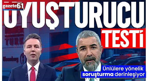Ünlülere yönelik soruşturma derinleşiyor: Veyis Ateş'e uyuşturucu testi!