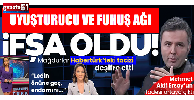 Uyuşturucu ve fuhuş şebekesi! Habertürk mağdurları iğrenç ağı ifşa etti!