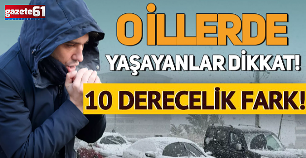 Yılın son gününe dikkat! 45 ile uyarı: 10 derece fark edecek