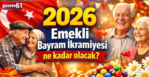 2026 emekli bayram ikramiyesi artacak mı? İşte kulislerde öne çıkan tahminler…