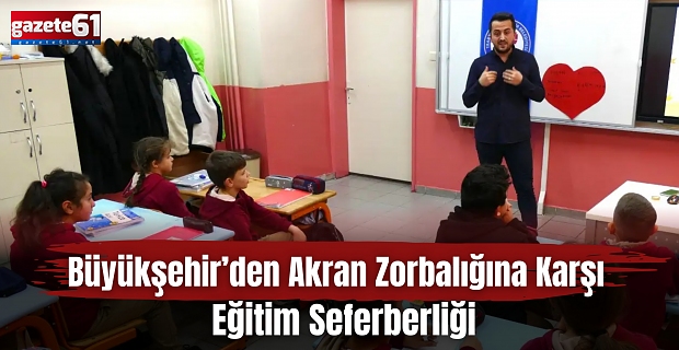 Büyükşehir’den akran zorbalığına karşı eğitim seferberliği