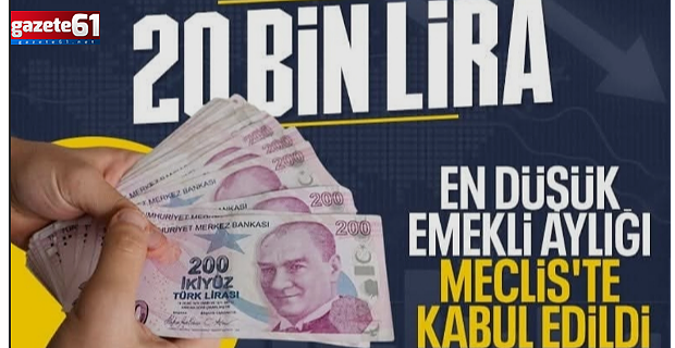 En düşük emekli aylığı meclisten geçti