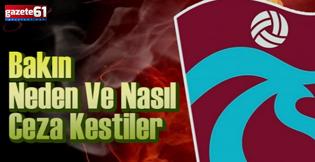 PFDK'dan Trabzonspor'a ceza yağdı: Para ve tribün kapatma!