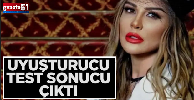Selen Görgüzel'in test sonucu da belli oldu