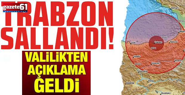 Trabzon Valiliği Depremi Açıkladı! Hasar Var Mı?